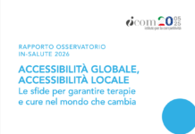 ACCESSIBILITÀ GLOBALE, ACCESSIBILITÀ LOCALE. Le sfide per garantire terapie e cure nel mondo che cambia